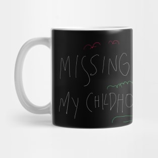 Missing My Childhood Mug